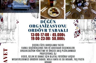 Düğün Organizasyonları Ordövr Tabağı İkramı ile Gündüz 45.000 TL, Akşam 50.000 TL